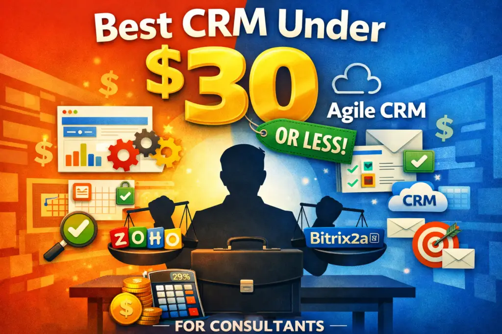 Best CRM under $30 for consultants comparison in 2026